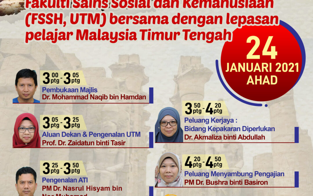 Hari Terbuka Akademi Tamadun Islam Fakulti Sains Sosial dan Kemanusiaan UTM bersama dengan pelajar Malaysia di Timur Tengah