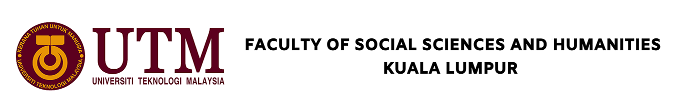 GET TO KNOW US | Faculty of Social Sciences And Humanities UTMKL