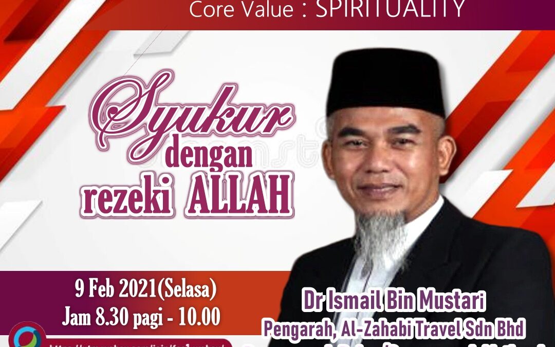 Siri Kuliah Bersiri: HPD-ISESS 2.0-2021:Spirituality: Syukur dengan rezeki Allah