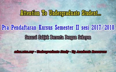 Pra Pendaftaran Kursus Semester II Sesi 2017/2018