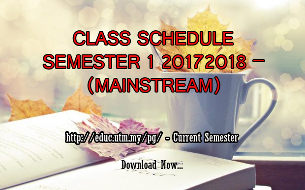Class Schedule Semester 1 2017/2018