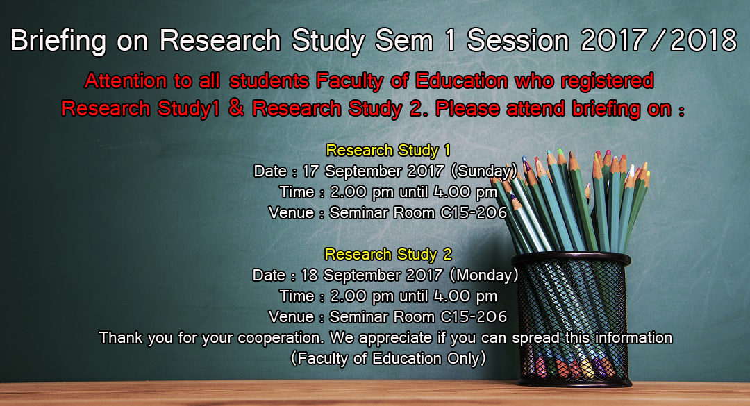 Briefing on Research Study Sem 1 Session 2017/2018