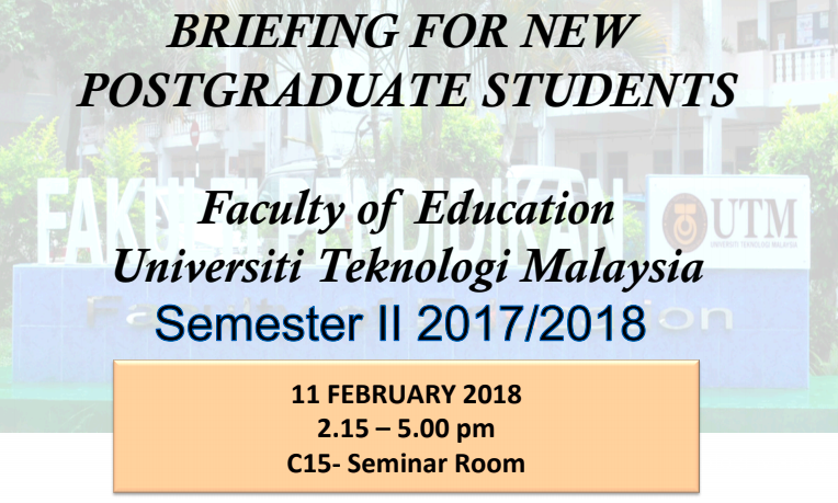 Briefing For New Postgraduate Students Semester 2 2017/2018