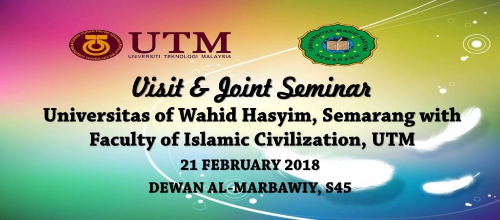 Visit & Joint Seminar UNWAHAS – UTM