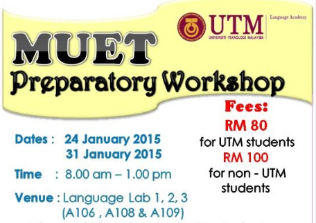 MUET PREPARATORY WORKSHOP