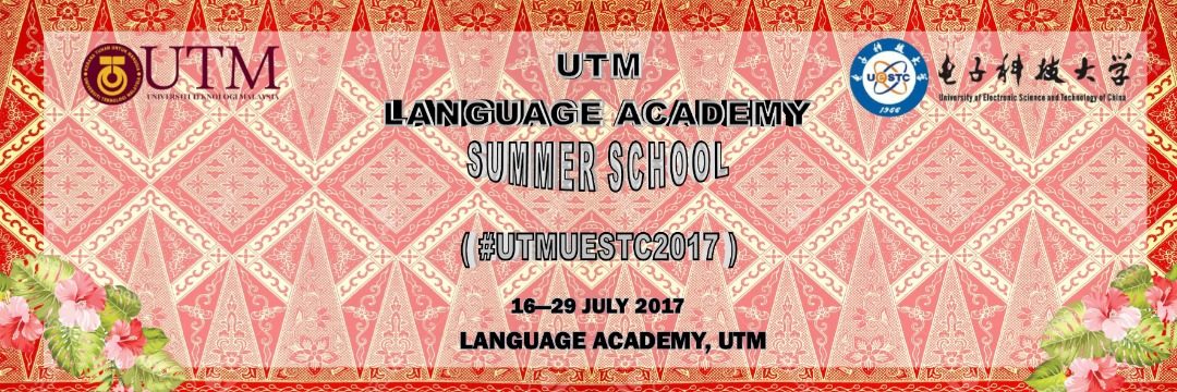 SUMMER SCHOOL PROGRAMME WITH UNIVERSITY OF ELECTRONICS,  SCIENCE AND TECHNOLOGY CHINA