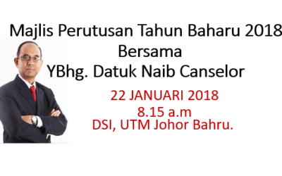 Majlis Perutusan Tahun Baharu 2018 bersama YBhg. Datuk Naib Canselor 