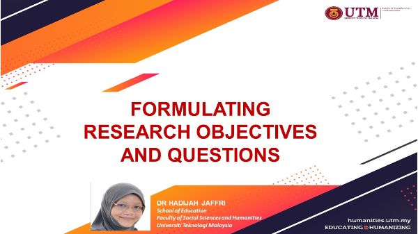Formulating research objectives and questions