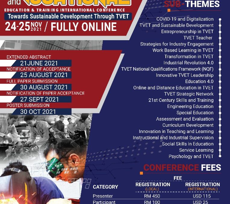 TVETIC2021: 4TH TECHNICAL & VOCATIONAL  EDUCATIONAL & TRAINING INTERNATIONAL CONFERENCE (24-25 November 2021)