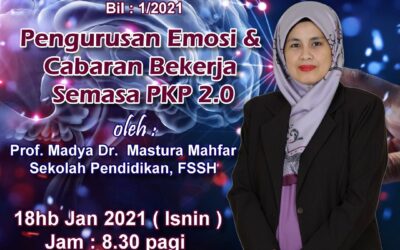 Pengurusan Emosi & Cabaran Bekerja Semasa PKP 2.0