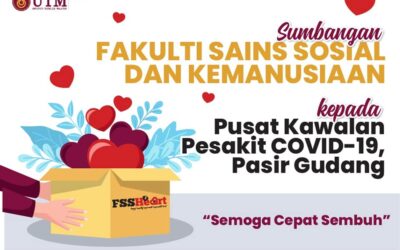 Sumbangan UTM Humanities Kepada Pusat Kawalan Pesakit Covid-19 Pasir Gudang