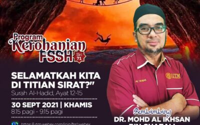 Selamatkah Kita Dari Titian Sirat? – Program Kerohanian FSSH Siri 71