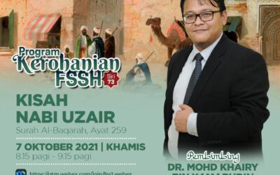 Kisah Nabi Uzair (Program Kembara Kerohanian FSSH Siri 73)